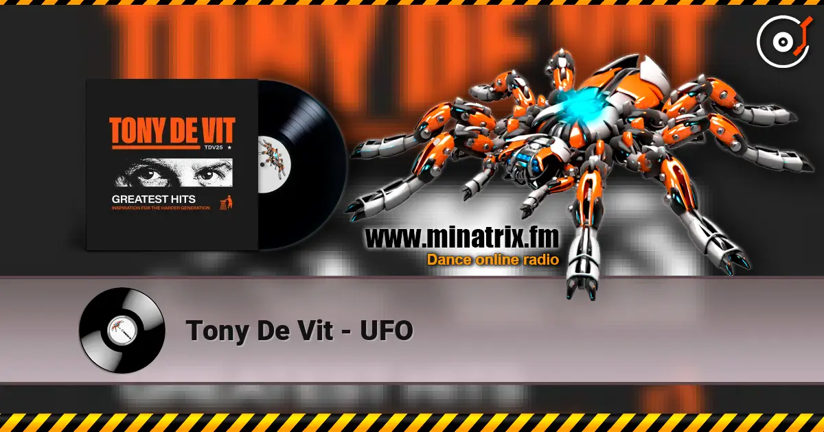 Tony De Vit - UFO жоғары сапада онлайн тыңдау | Minatrix.FM