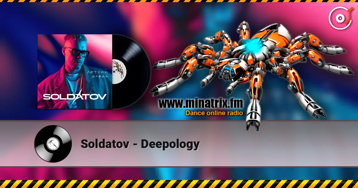 Soldatov - Deepology жоғары сапада онлайн тыңдау | Minatrix.FM