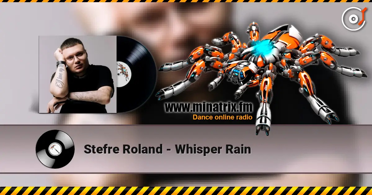 Stefre Roland - Whisper Rain жоғары сапада онлайн тыңдау | Minatrix.FM