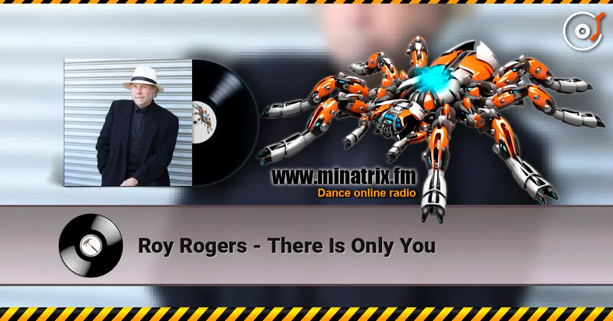 Roy Rogers - There Is Only You жоғары сапада онлайн тыңдау | Minatrix.FM