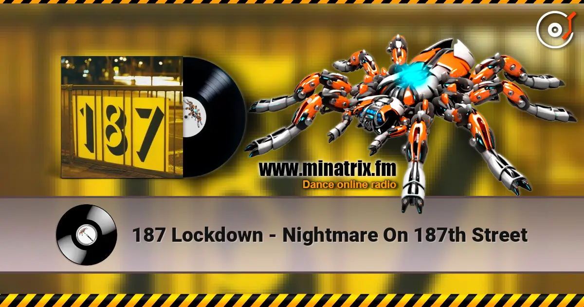 187 Lockdown - Nightmare On 187th Street жоғары сапада онлайн тыңдау | Minatrix.FM