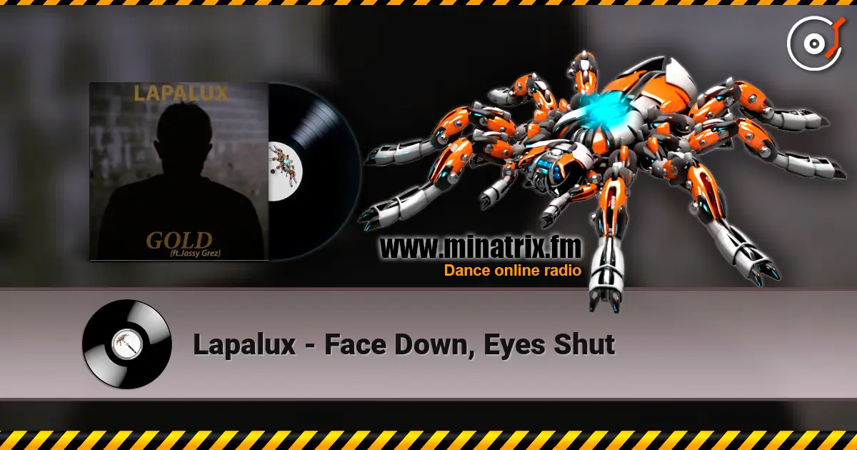 Lapalux - Face Down, Eyes Shut жоғары сапада онлайн тыңдау | Minatrix.FM