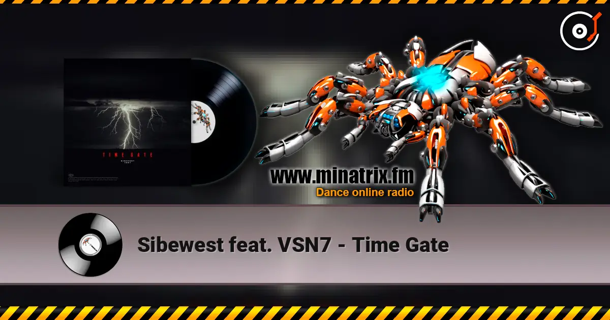 Sibewest feat. VSN7 - Time Gate жоғары сапада онлайн тыңдау | Minatrix.FM
