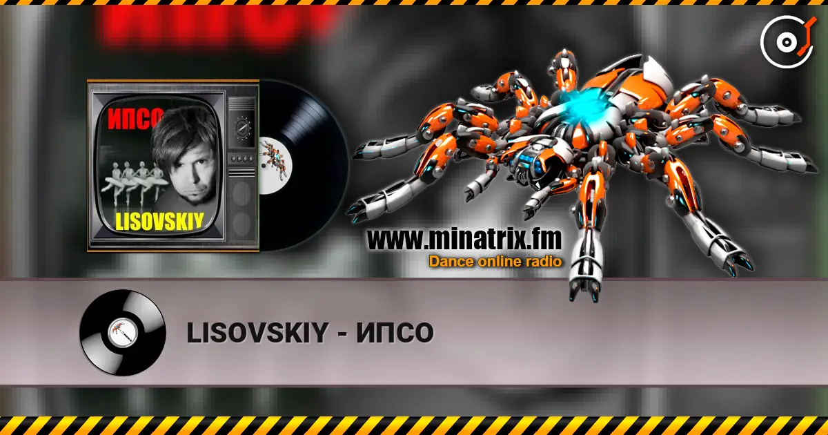 LISOVSKIY - ИПСО жоғары сапада онлайн тыңдау | Minatrix.FM