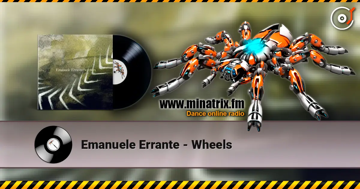 Emanuele Errante - Wheels жоғары сапада онлайн тыңдау | Minatrix.FM