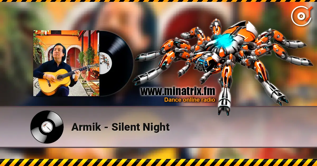 Armik - Silent Night жоғары сапада онлайн тыңдау | Minatrix.FM