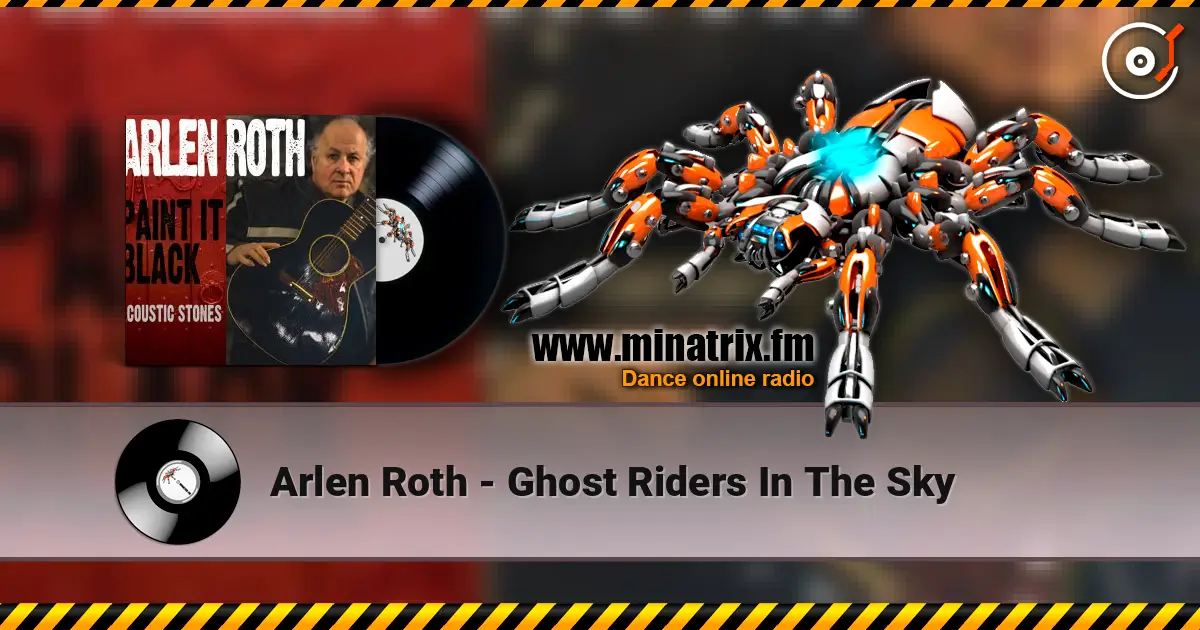 Arlen Roth - Ghost Riders In The Sky жоғары сапада онлайн тыңдау | Minatrix.FM