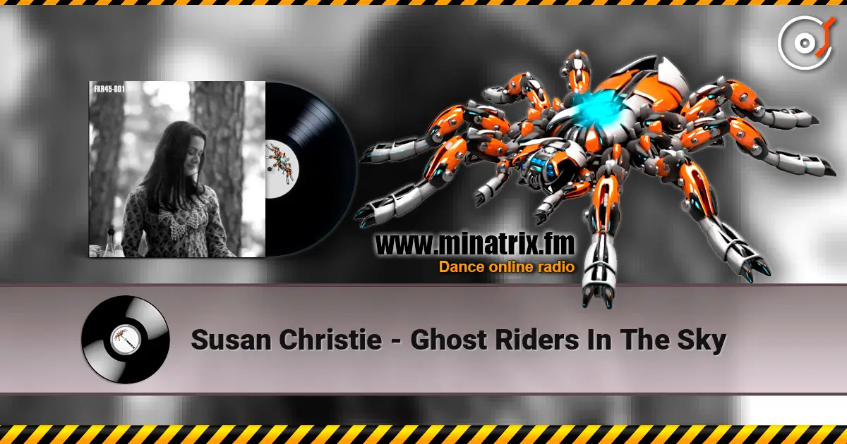Susan Christie - Ghost Riders In The Sky жоғары сапада онлайн тыңдау | Minatrix.FM