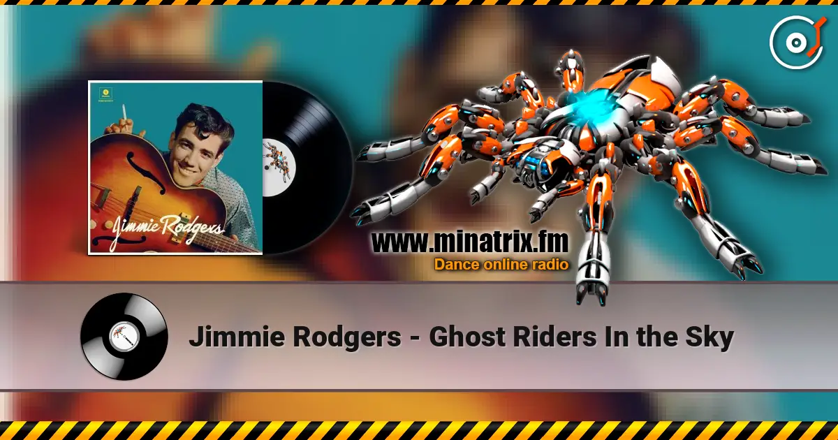 Jimmie Rodgers - Ghost Riders In the Sky жоғары сапада онлайн тыңдау | Minatrix.FM