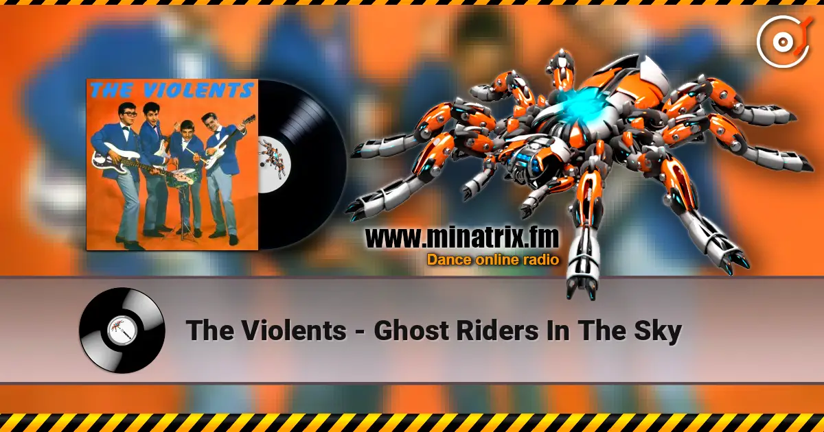The Violents - Ghost Riders In The Sky жоғары сапада онлайн тыңдау | Minatrix.FM