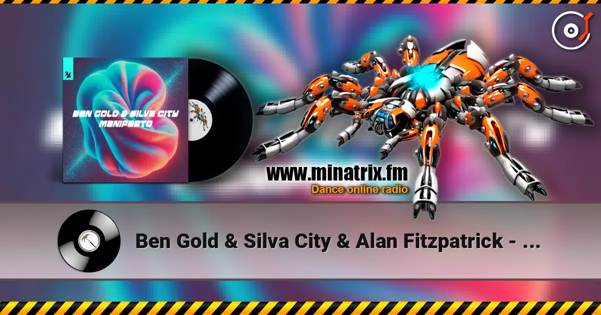 Ben Gold & Silva City & Alan Fitzpatrick - Manifesto (feat. Reset Robot) жоғары сапада онлайн тыңдау | Minatrix.FM