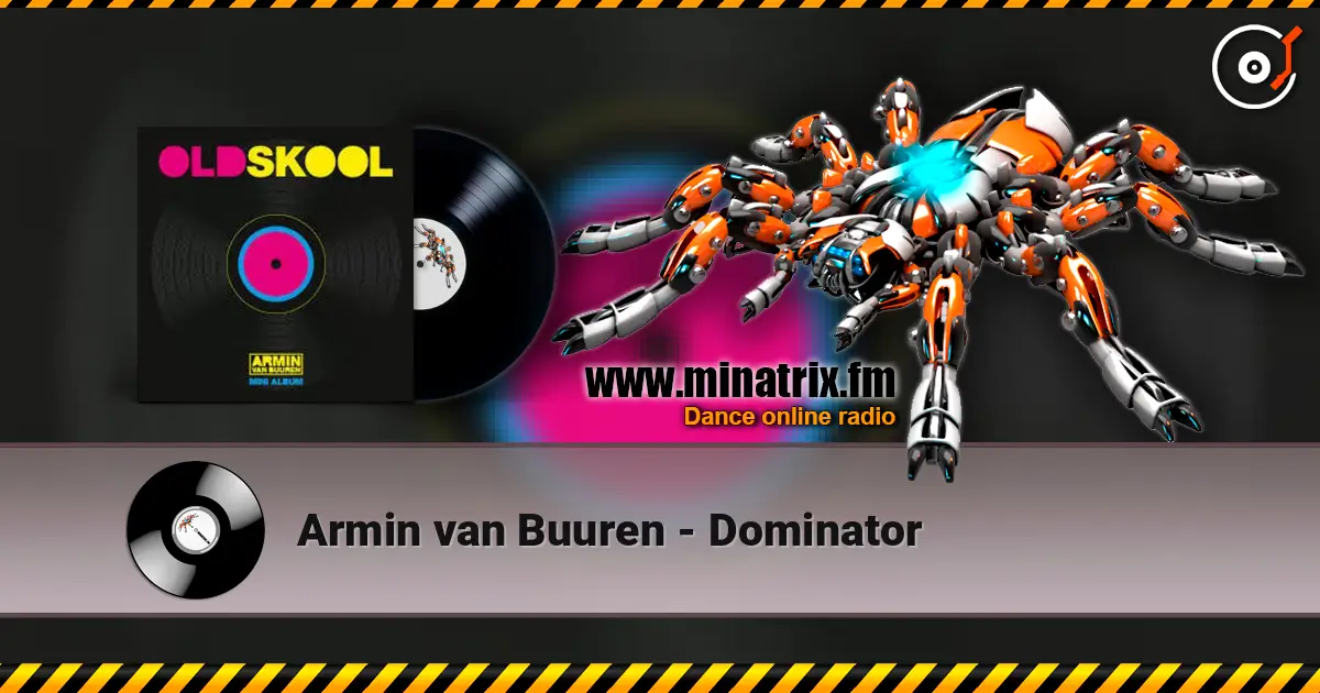 Armin van Buuren - Dominator жоғары сапада онлайн тыңдау | Minatrix.FM