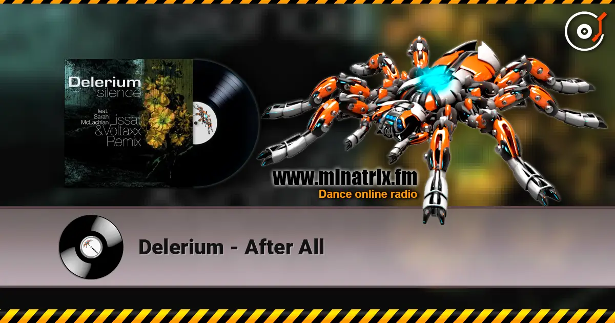 Delerium - After All жоғары сапада онлайн тыңдау | Minatrix.FM