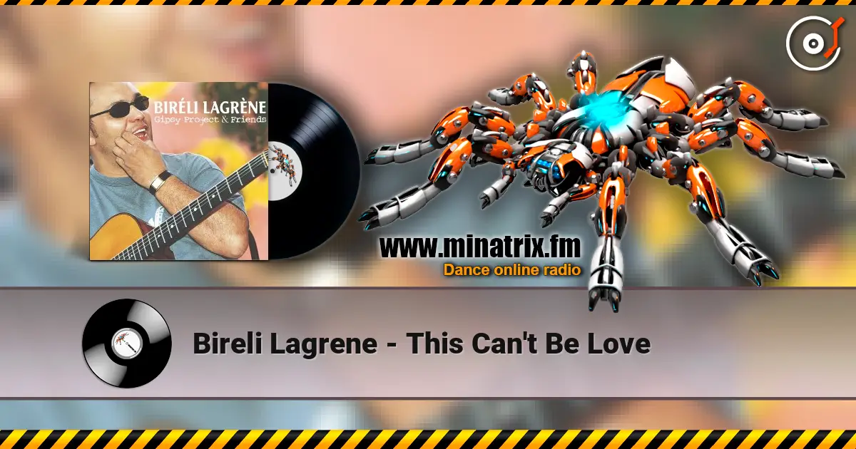 Bireli Lagrene - This Can't Be Love жоғары сапада онлайн тыңдау | Minatrix.FM