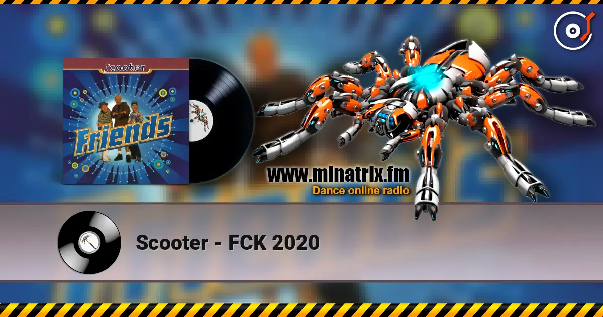Scooter - FCK 2020 жоғары сапада онлайн тыңдау | Minatrix.FM