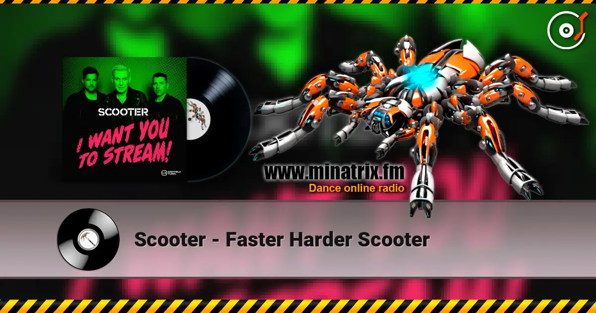 Scooter - Faster Harder Scooter жоғары сапада онлайн тыңдау | Minatrix.FM