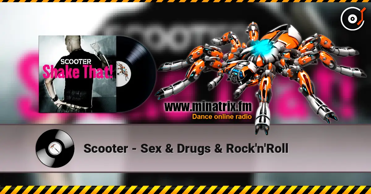 Scooter - Sex & Drugs & Rock'n'Roll жоғары сапада онлайн тыңдау | Minatrix.FM
