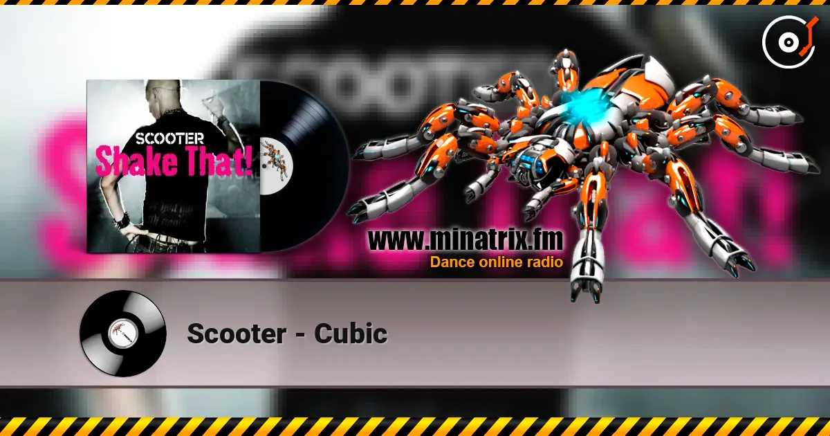 Scooter - Cubic жоғары сапада онлайн тыңдау | Minatrix.FM