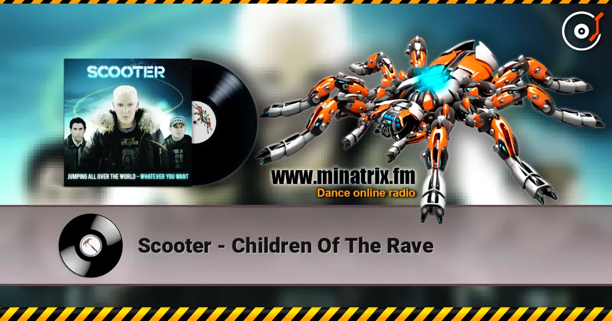 Scooter - Children Of The Rave жоғары сапада онлайн тыңдау | Minatrix.FM