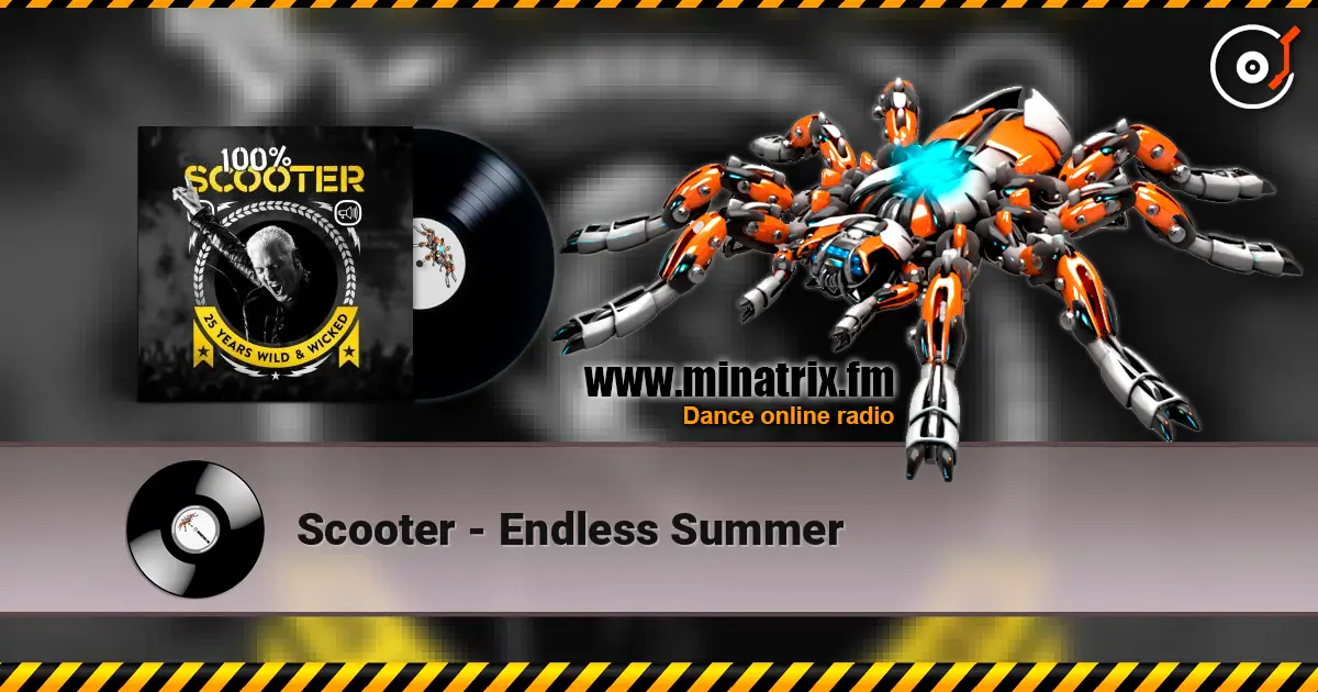 Scooter - Endless Summer жоғары сапада онлайн тыңдау | Minatrix.FM