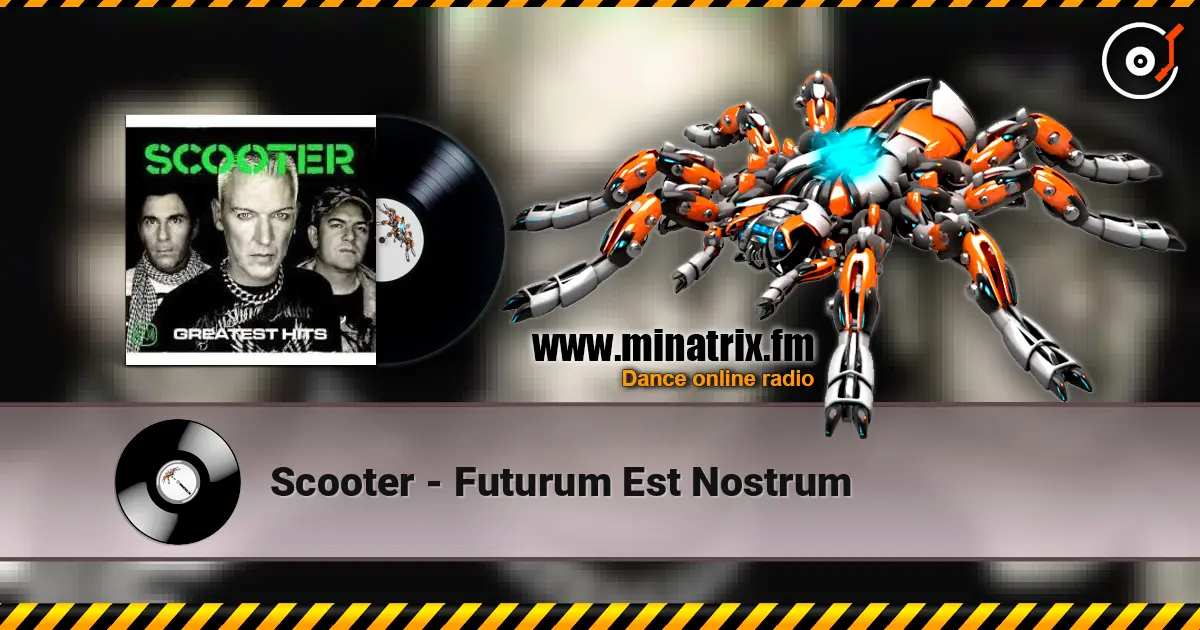 Scooter - Futurum Est Nostrum жоғары сапада онлайн тыңдау | Minatrix.FM