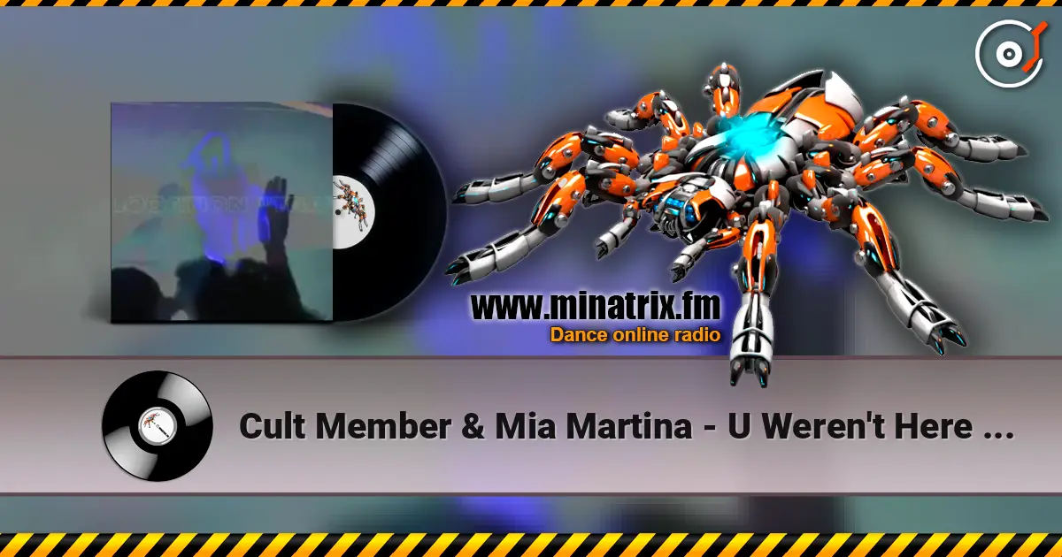 Cult Member & Mia Martina - U Weren't Here I Really Miss You (slowed) жоғары сапада онлайн тыңдау | Minatrix.FM
