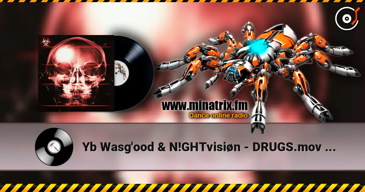 Yb Wasg'ood & N!GHTvisiøn - DRUGS.mov (Super Slowed) жоғары сапада онлайн тыңдау | Minatrix.FM