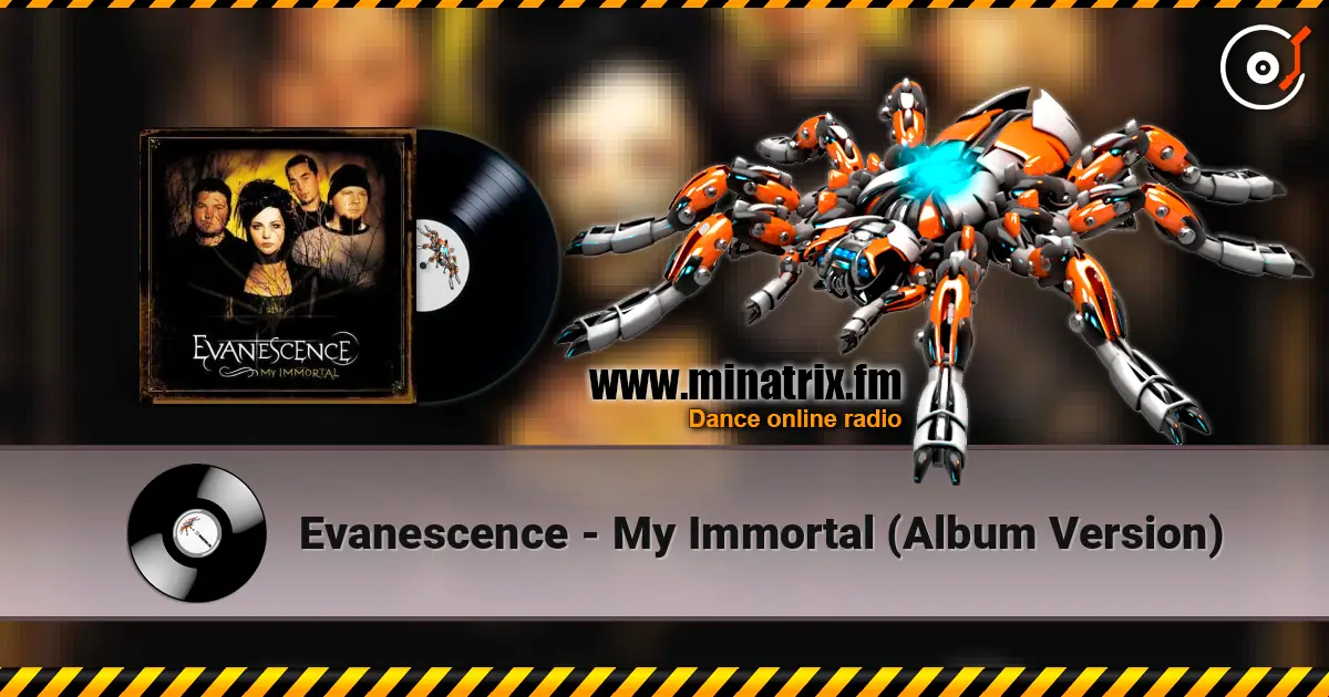 Evanescence - My Immortal (Album Version) escuchar online en alta calidad | Minatrix.FM