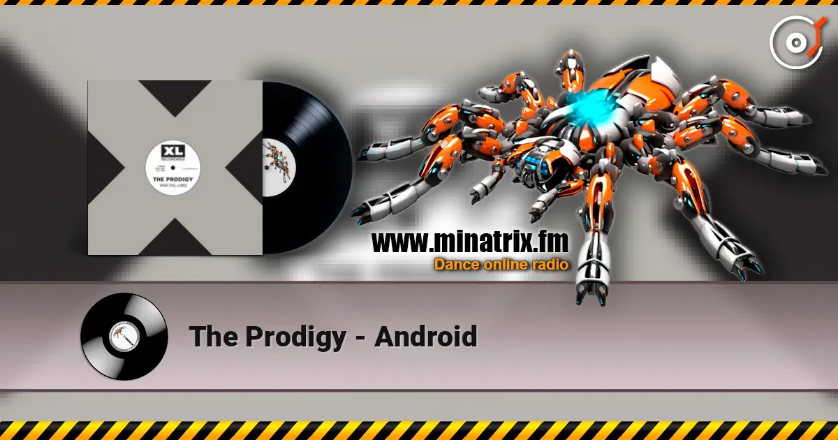 The Prodigy - Android жоғары сапада онлайн тыңдау | Minatrix.FM
