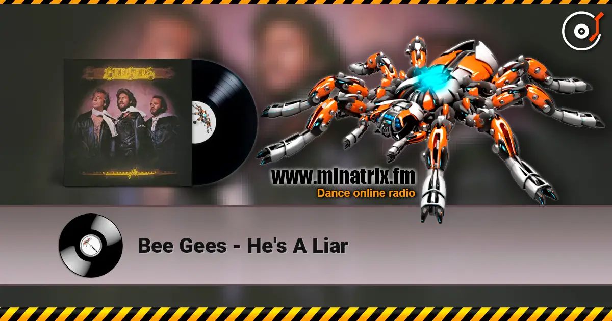 Bee Gees - He's A Liar жоғары сапада онлайн тыңдау | Minatrix.FM