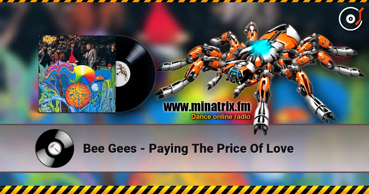 Bee Gees - Paying The Price Of Love жоғары сапада онлайн тыңдау | Minatrix.FM