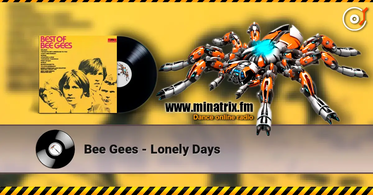 Bee Gees - Lonely Days жоғары сапада онлайн тыңдау | Minatrix.FM