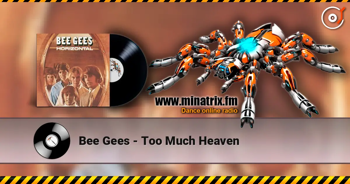 Bee Gees - Too Much Heaven слухати онлайн у високій якості | Minatrix.FM