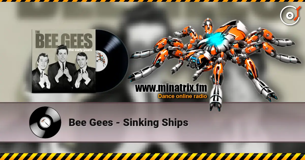 Bee Gees - Sinking Ships жоғары сапада онлайн тыңдау | Minatrix.FM