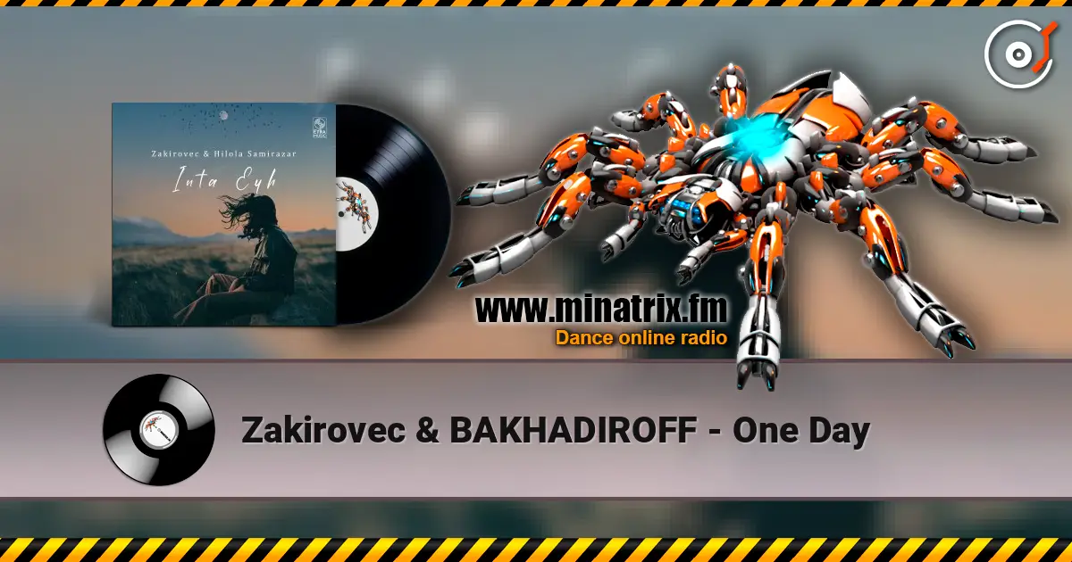 Zakirovec & BAKHADIROFF - One Day escuchar online en alta calidad | Minatrix.FM