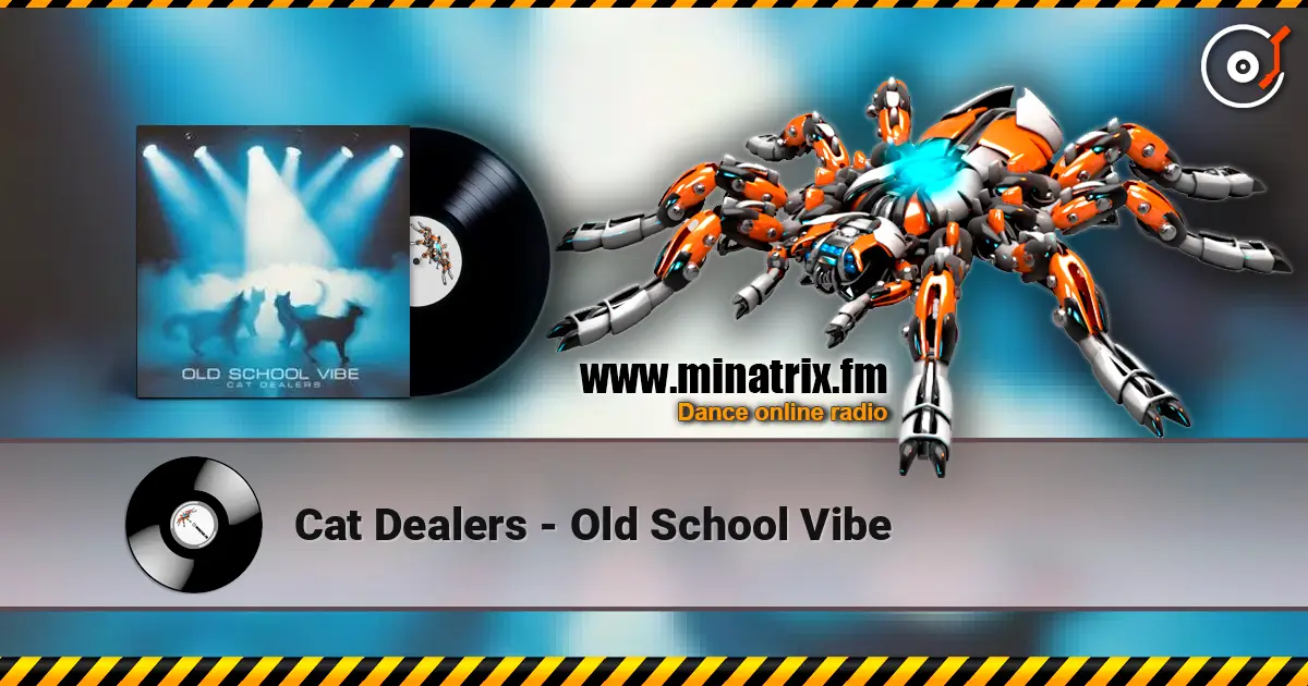 Cat Dealers - Old School Vibe жоғары сапада онлайн тыңдау | Minatrix.FM