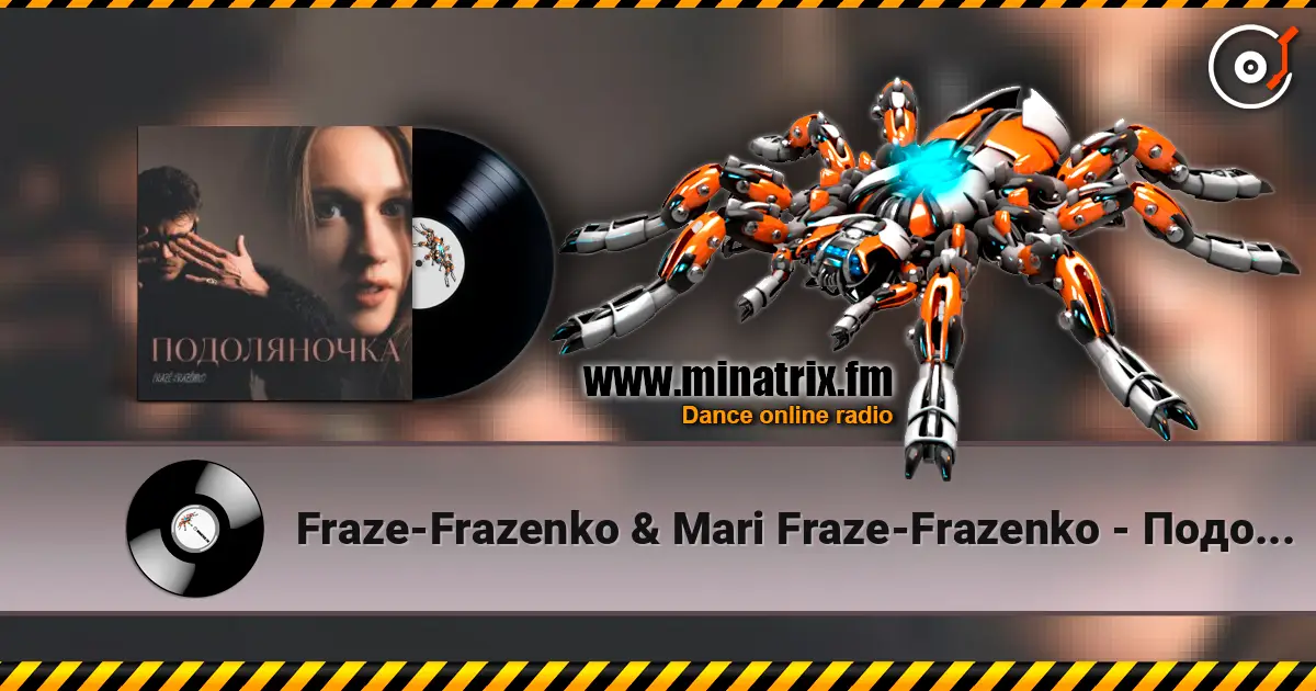 Fraze-Frazenko & Mari Fraze-Frazenko - Подоляночка жоғары сапада онлайн тыңдау | Minatrix.FM