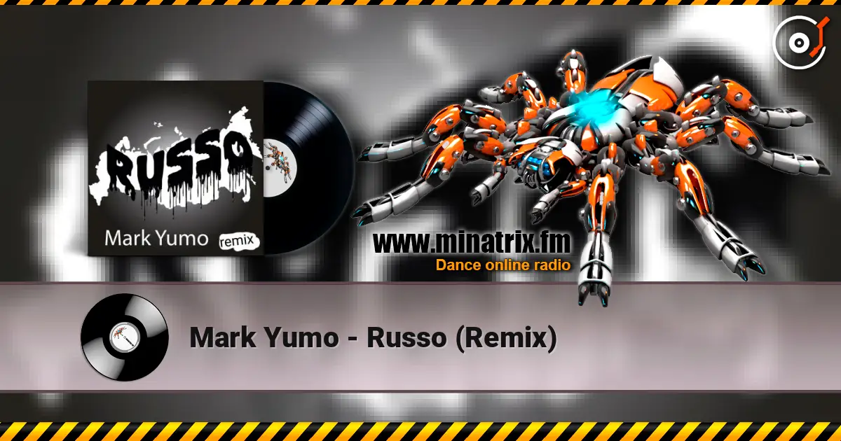 Mark Yumo - Russo (Remix) жоғары сапада онлайн тыңдау | Minatrix.FM