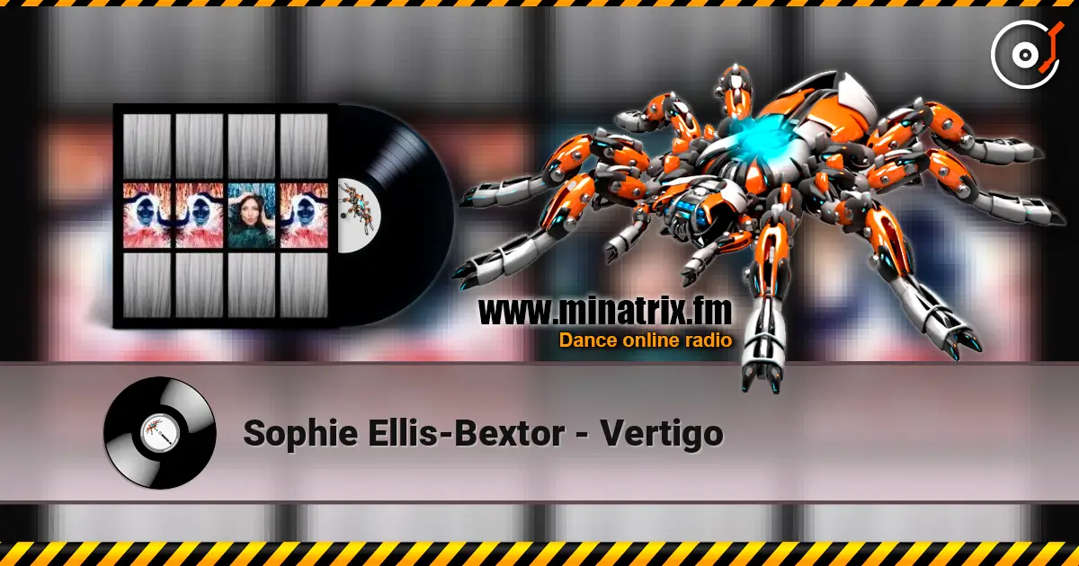 Sophie Ellis-Bextor - Vertigo жоғары сапада онлайн тыңдау | Minatrix.FM