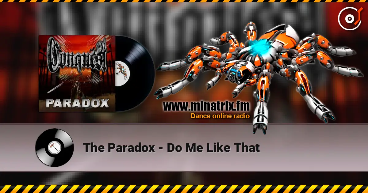 The Paradox - Do Me Like That жоғары сапада онлайн тыңдау | Minatrix.FM