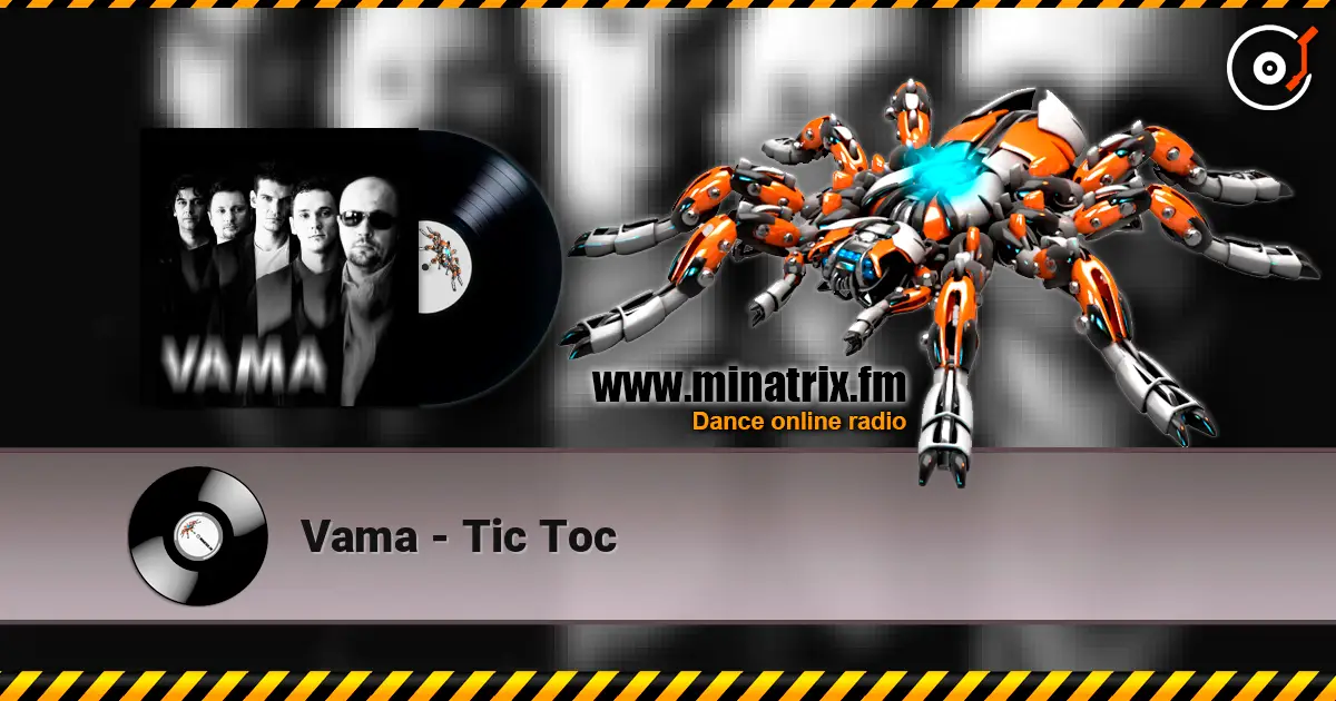 Vama - Tic Toc жоғары сапада онлайн тыңдау | Minatrix.FM