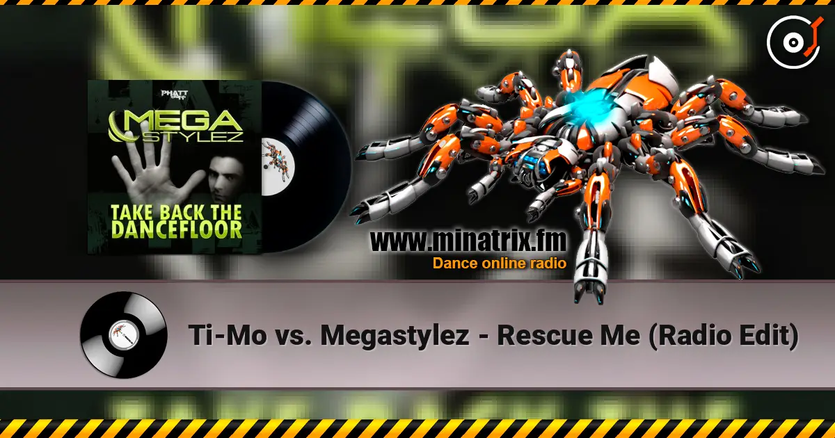 Ti-Mo vs. Megastylez - Rescue Me (Radio Edit) слухати онлайн у високій якості | Minatrix.FM