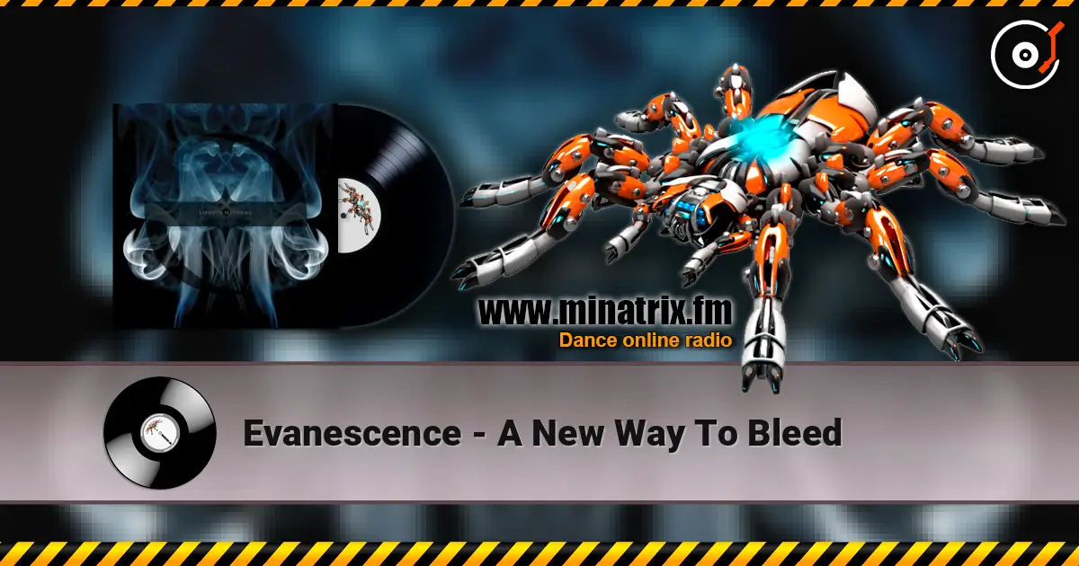 Evanescence - A New Way To Bleed жоғары сапада онлайн тыңдау | Minatrix.FM