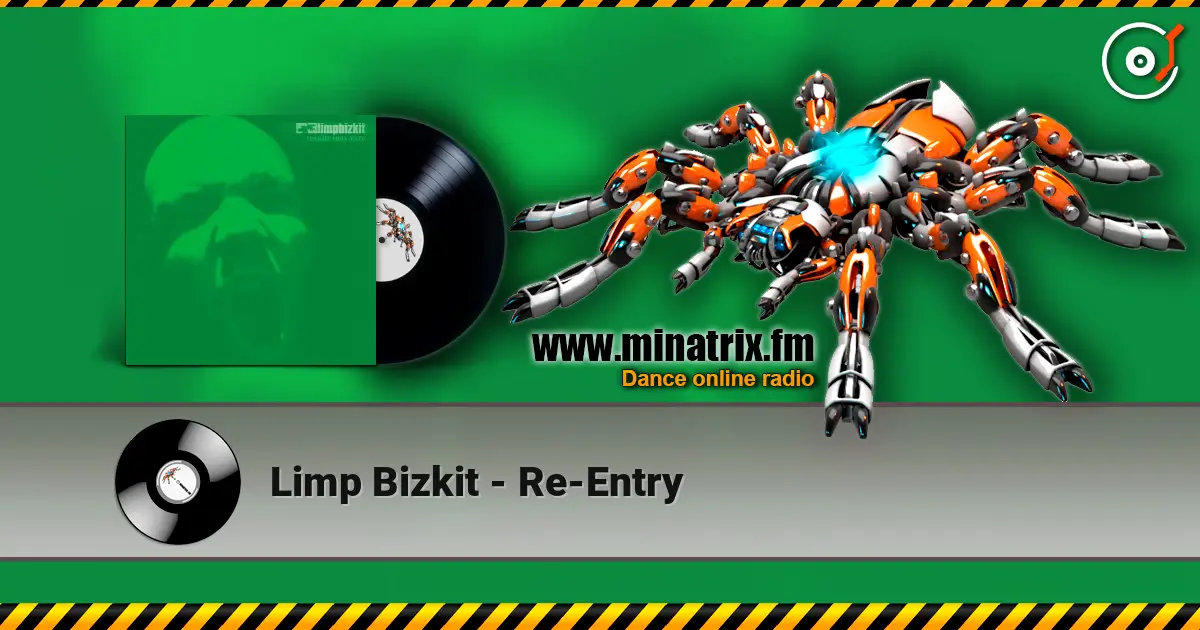 Limp Bizkit - Re-Entry жоғары сапада онлайн тыңдау | Minatrix.FM