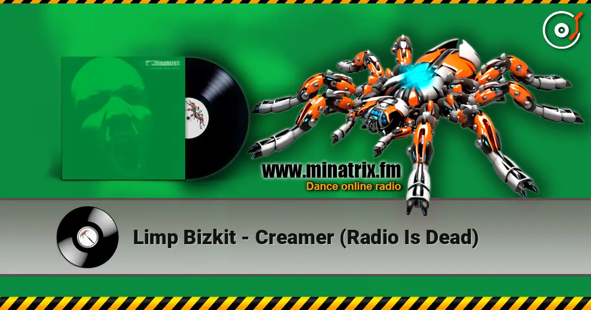 Limp Bizkit - Creamer (Radio Is Dead) жоғары сапада онлайн тыңдау | Minatrix.FM