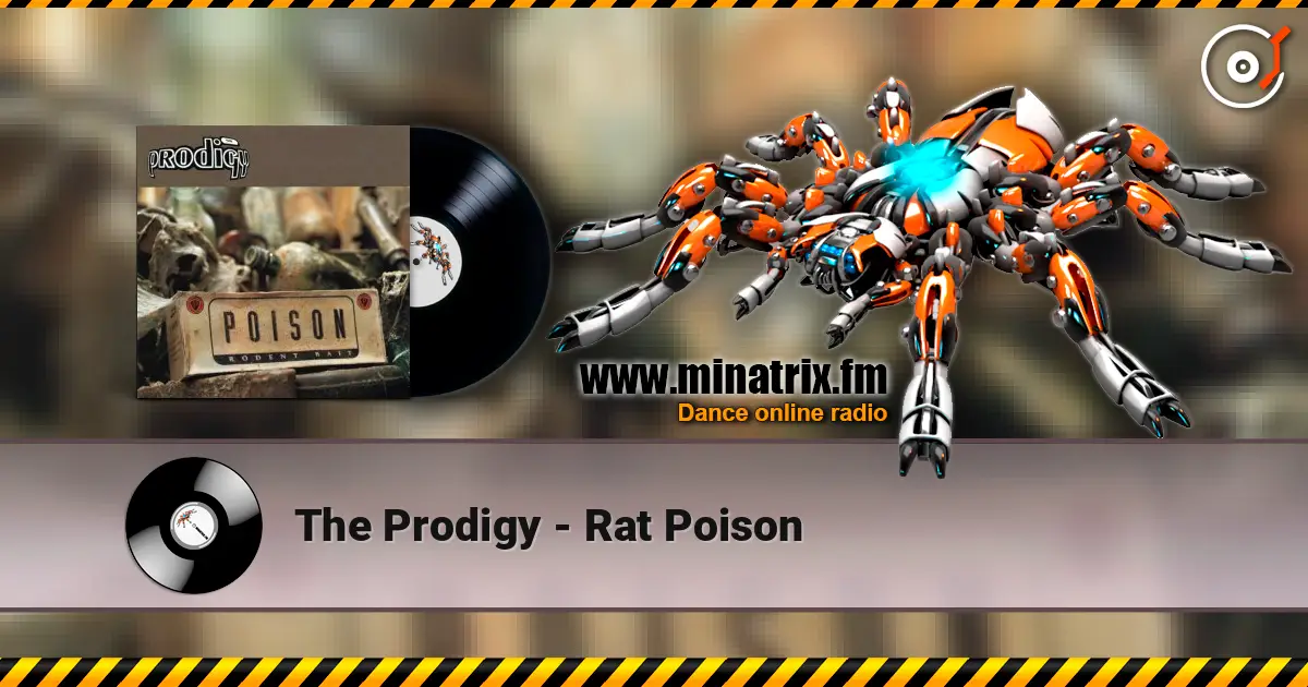 The Prodigy - Rat Poison жоғары сапада онлайн тыңдау | Minatrix.FM
