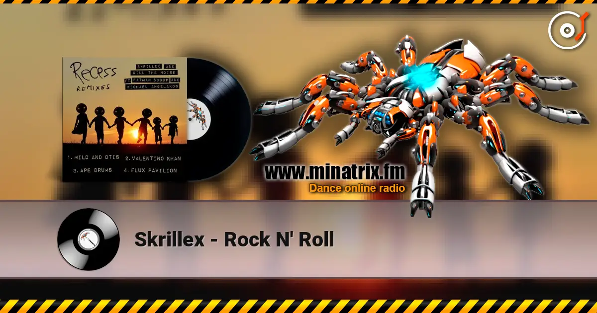 Skrillex - Rock N' Roll жоғары сапада онлайн тыңдау | Minatrix.FM