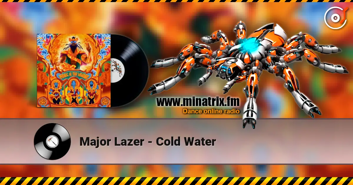 Major Lazer - Cold Water жоғары сапада онлайн тыңдау | Minatrix.FM