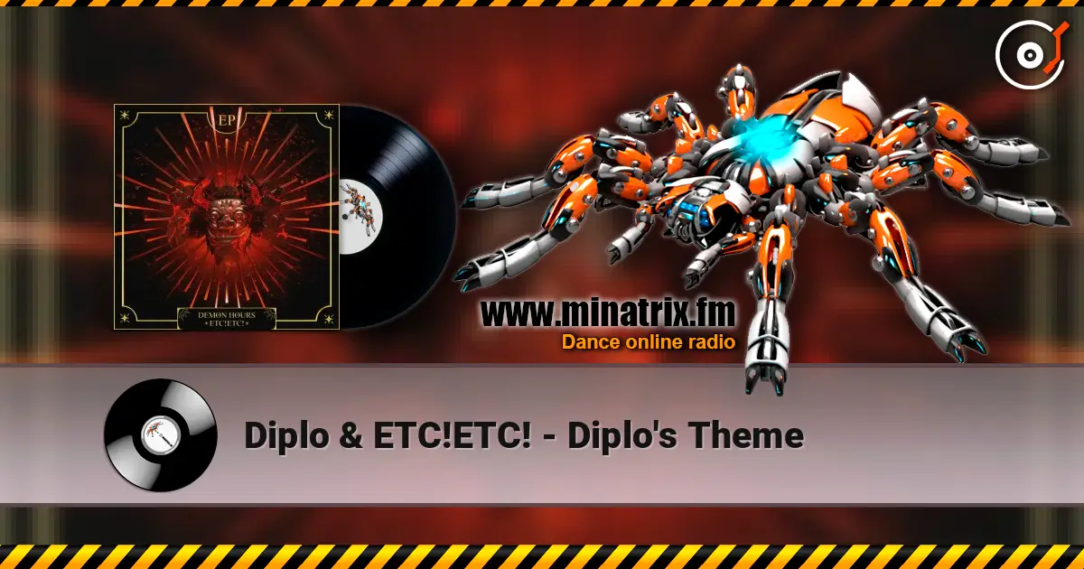 Diplo & ETC!ETC! - Diplo's Theme жоғары сапада онлайн тыңдау | Minatrix.FM