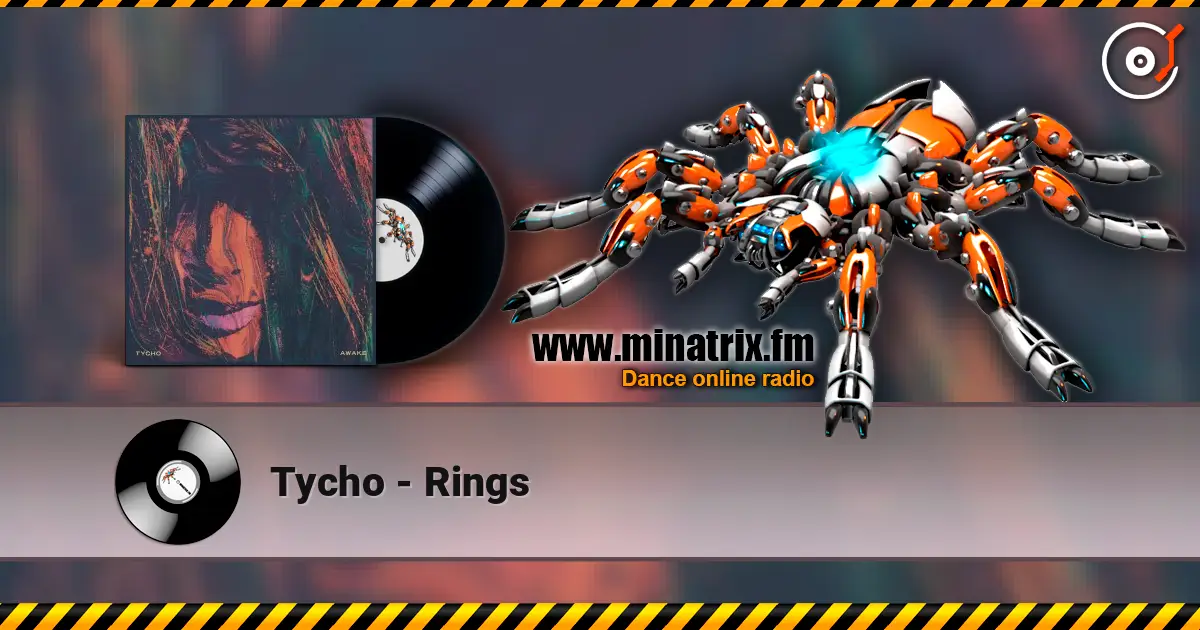 Tycho - Rings жоғары сапада онлайн тыңдау | Minatrix.FM